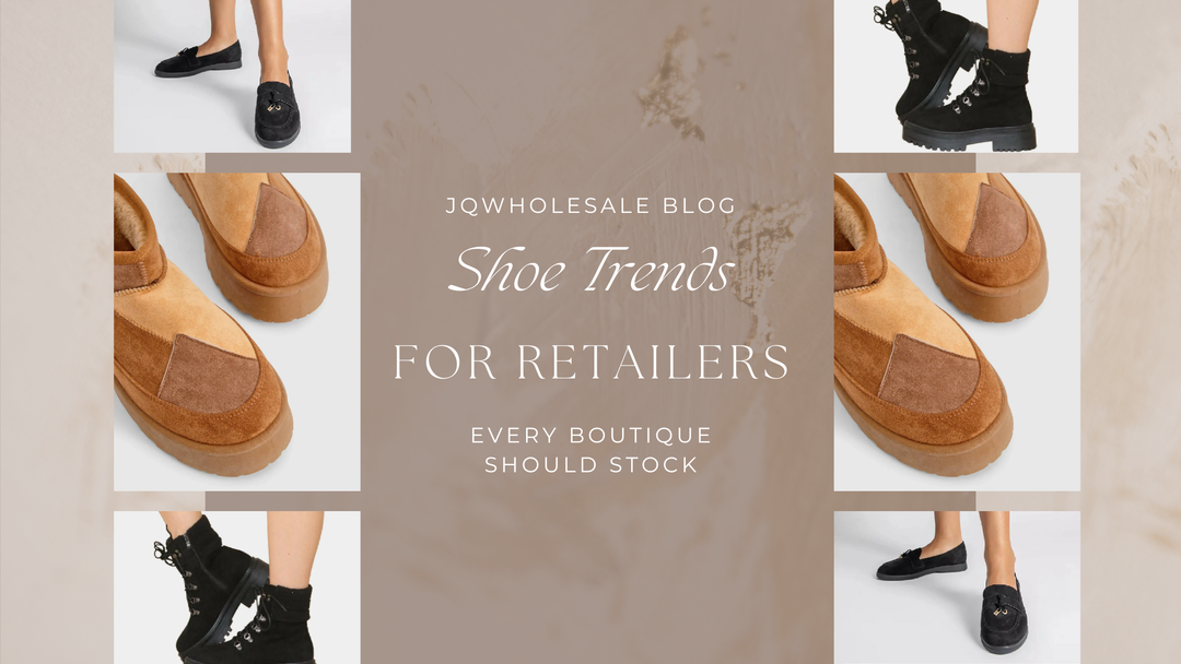 Shoe Trends for 2026: What Boutiques Need to Know